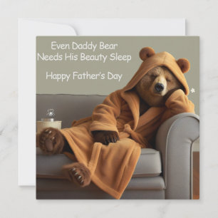 Daddy Bear Beauty Sleep Vathon Day Card