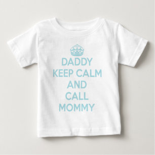 Daddy Behielt Calm T - Shirt (Light Blue)