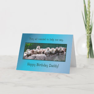 Daddy Birthday mit Ottern Karte