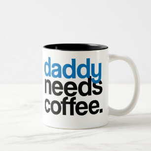 Daddy braucht Kaffee Zweifarbige Tasse