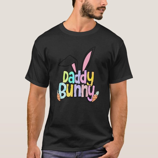 Daddy Bunny Easter Day One Hoppy Daddy Easter T-Shirt (Vorderseite)