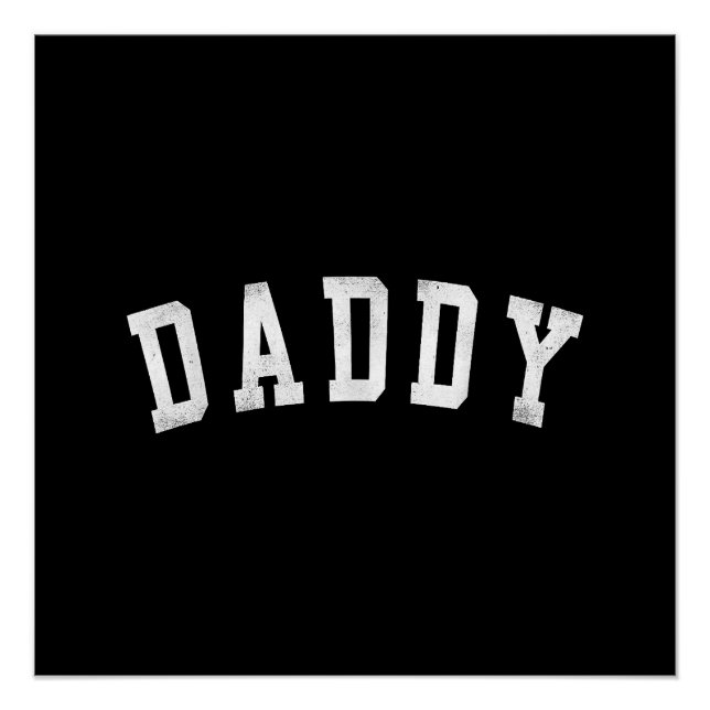 Daddy - Classic Bold Schriftart Papa Poster (Vorderseite)