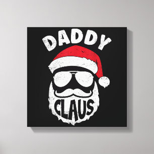 Daddy Claus Santa Claus Funny Christmas Matching P Leinwanddruck