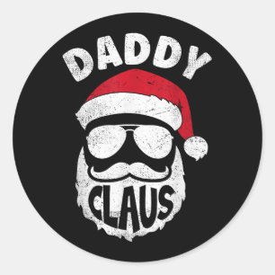 Daddy Claus Santa Claus Funny Christmas Matching P Runder Aufkleber