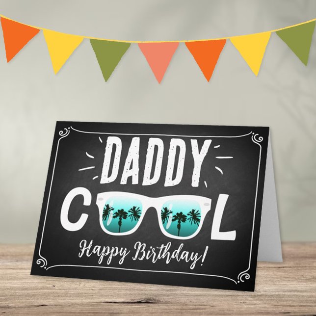 Daddy Cool trendy Sonnenbrillen Happy Birthday Karte (Von Creator hochgeladen)