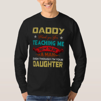 Daddy dankt dir, dass du mir beigebracht hast, ein T-Shirt