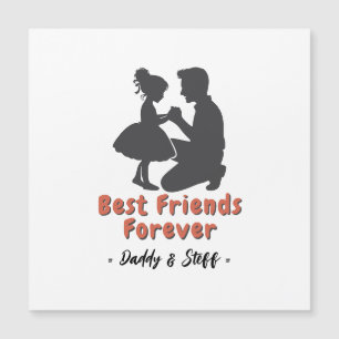 Daddy-Daughter Best Friend Forever - Individuelle  Magnetkarte
