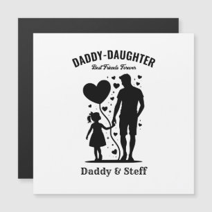 Daddy-Daughter Best Friend Forever - Individuelle  Magnetkarte