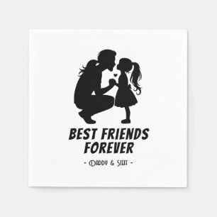 Daddy-Daughter Best Friend Forever - Individuelle  Serviette