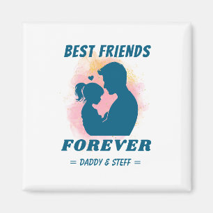 Daddy-Daughter Bester Freund für immer - Individue Magnet
