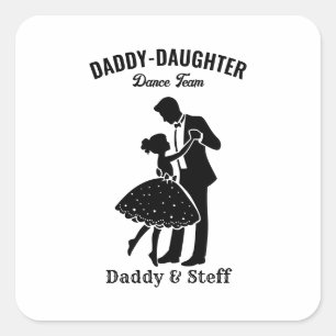 Daddy-Daughter Dance Team (4) T - Shirt Quadratischer Aufkleber