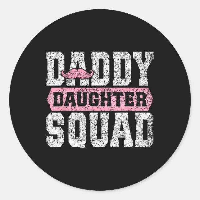 Daddy Daughter Squad Matching Vater Daughters Vate Runder Aufkleber (Vorderseite)