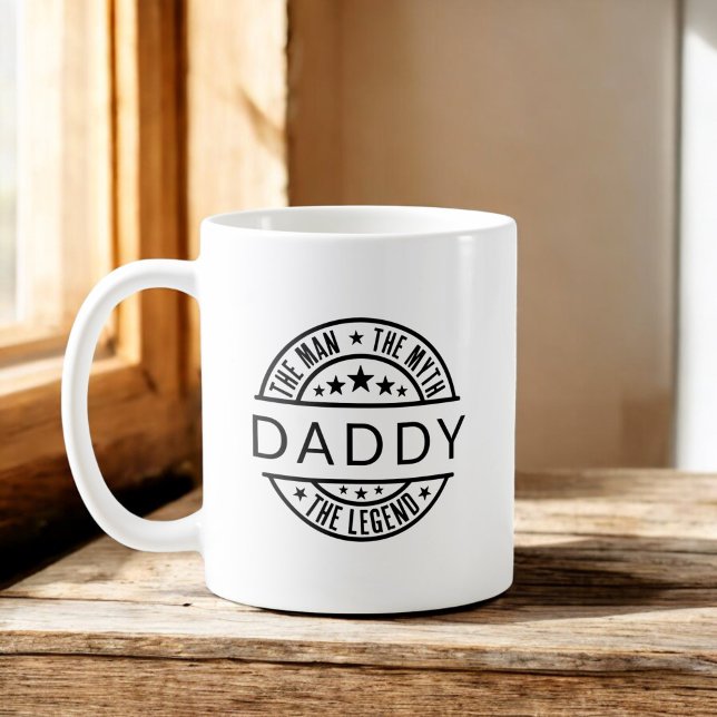 Daddy der Mann, der Mythos, der Legende Kaffeetasse (Von Creator hochgeladen)