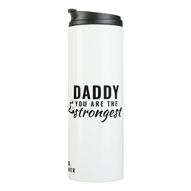 Daddy du bist der stärkste Vatertag Thermosbecher (Nach rechts gedreht)