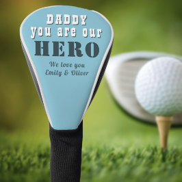 Daddy du bist unser Heldentypografie-Vatertag Golf Headcover