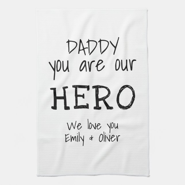 Daddy, du bist unser Hero Simple B&W Typografie Geschirrtuch (Vertikal)