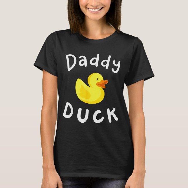Daddy Duck Birthday Rubber Duck Lover Family Match T-Shirt (Vorderseite)