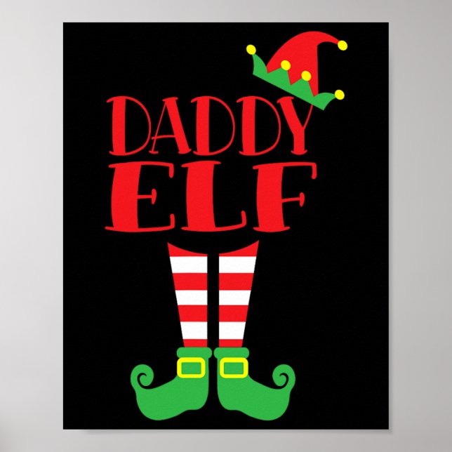 Daddy Elf Weihnachtssaison Vaters Mama Matching Te Poster (Vorne)