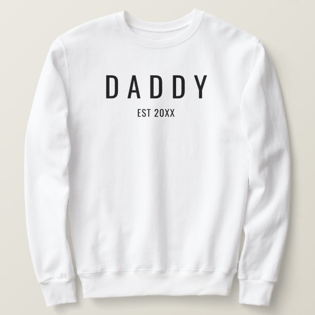 Daddy Est Hubby Wifey Verlobung Verlobte Wedding Sweatshirt (Design vorne)