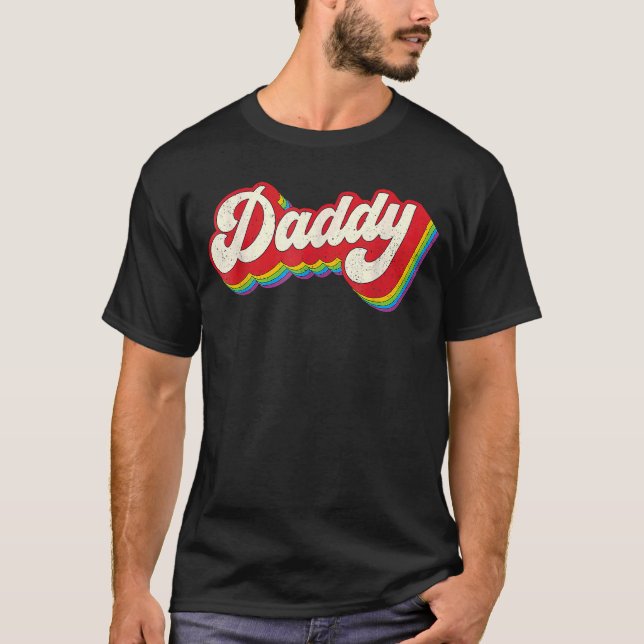 Daddy Gay Pride Monat LGBTQ Vathers Day Rainbow Fl T-Shirt (Vorderseite)