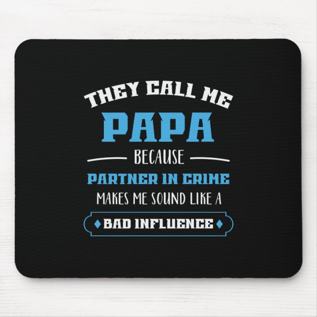 Daddy Geschenk, das sie mich Papa nennen Mousepad (Vorne)