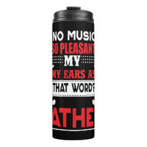 Daddy Geschenk keine Musik ist so angenehm Vater