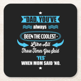 Daddy Geschenke, die du schon immer am Coolsten wa Rechteckiger Pappuntersetzer