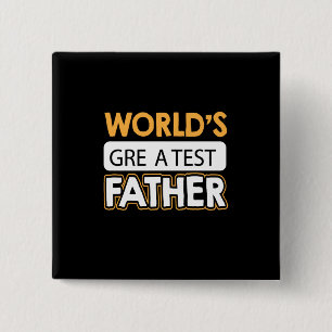 Daddy gibt dem größten Vater der Welt ein Geschenk Button