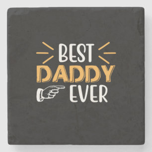 Daddy Gift Best Daddy Ever Steinuntersetzer