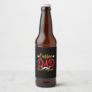 Daddy Gift Coffee Vater Beer Repeat Bierflaschenetikett