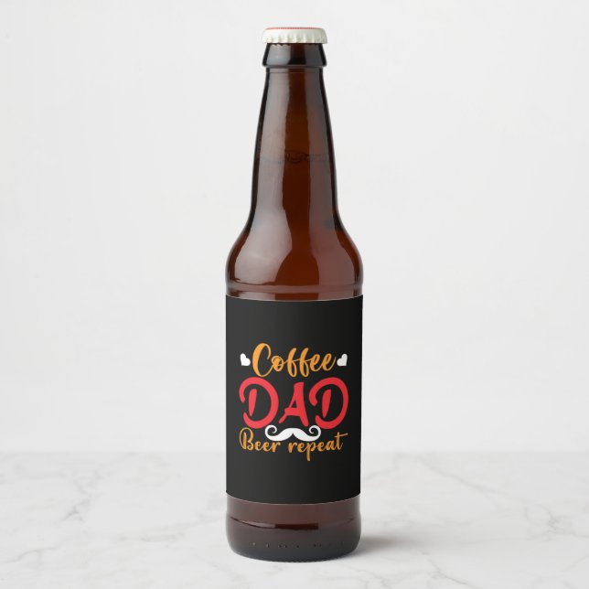 Daddy Gift Coffee Vater Beer Repeat Bierflaschenetikett (Vorderseite)