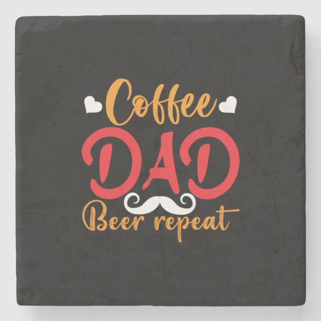 Daddy Gift Coffee Vater Beer Repeat Steinuntersetzer (Vorderseite)