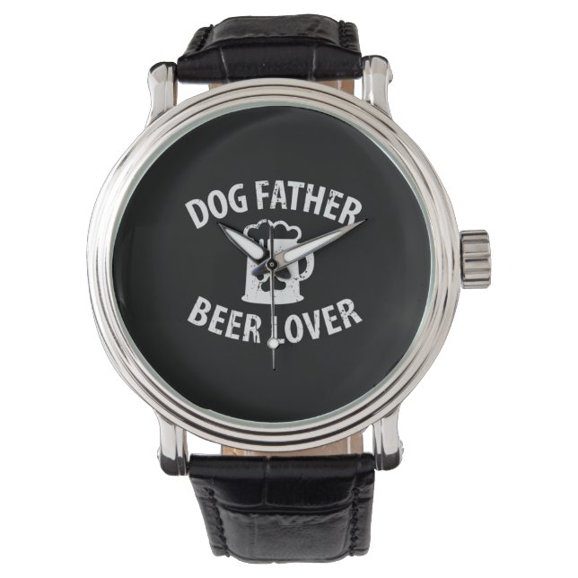 Daddy Gift Dog Father Beer Lover Armbanduhr (Vorderseite)