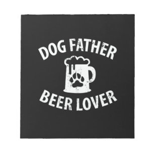 Daddy Gift Dog Father Beer Lover Notizblock