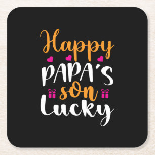 Daddy Gift Happy Papa's Son Lucky Rechteckiger Pappuntersetzer