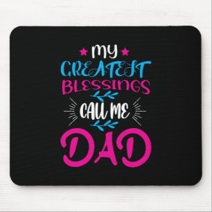 Daddy Gift Meine Beststen Segnungen nennen mich Va Mousepad