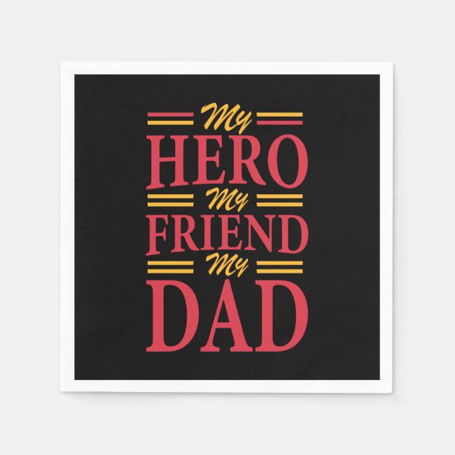 Daddy Gift My Hero Friend Vater Serviette (Vorderseite)