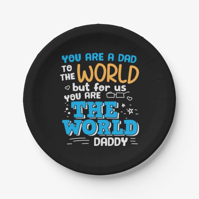Daddy Gift Sie sind die Welt Daddy Pappteller (Vorderseite)