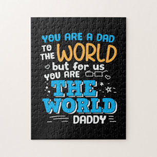 Daddy Gift Sie sind die Welt Daddy Puzzle