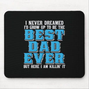 Daddy Gift Stolz auf den besten Vater aller Zeiten Mousepad