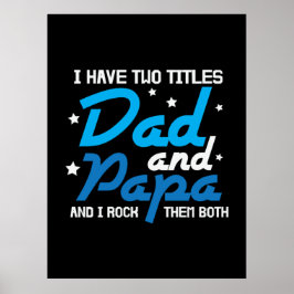 Daddy Gift Vater und Papa I Rock sie Poster