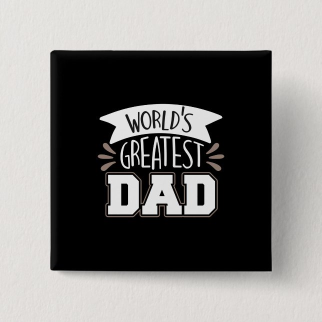 Daddy Gift World's größter Vater Button (Vorderseite)