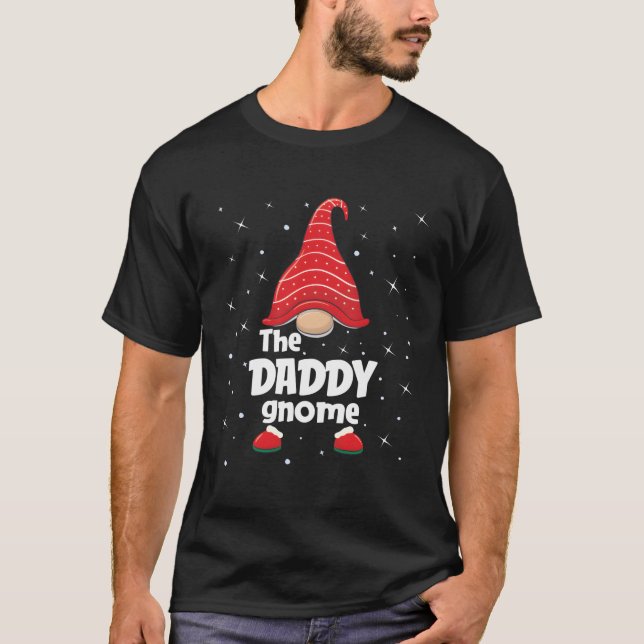Daddy Gnome Family Matching Weihnachten Funny Gift T-Shirt (Vorderseite)