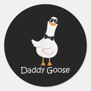 Daddy Goose Albern Funny Goose Duck Lover Fathers Runder Aufkleber