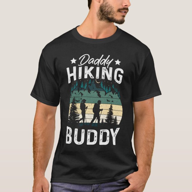 Daddy Hiking Buddy Mountain Camping Hiker Hiking f T-Shirt (Vorderseite)