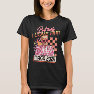 Daddy I Liebe Ihm Maga 2024 Donald Trump Zurück 4. T-Shirt