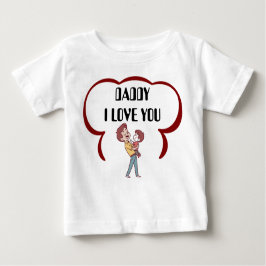 Daddy I Liebe Sie Niedlich Cartoon Baby T-shirt