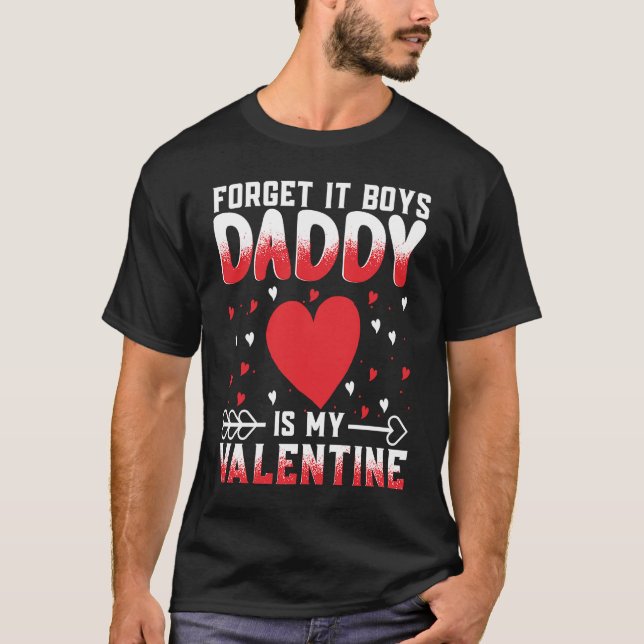 Daddy Is My Valentine Dad Love Heart Pajama   1 T-Shirt (Vorderseite)