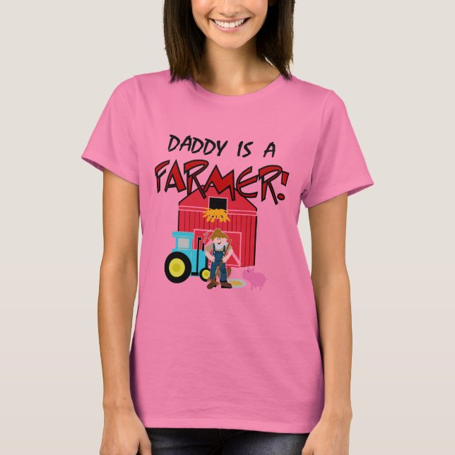 Daddy ist ein Bauer T-Shirts und Geschenke (Vorderseite)