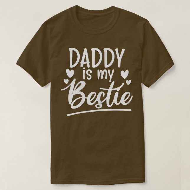 Daddy ist mein Bestie lustiges Geschenk von Vater  T-Shirt (Design vorne)